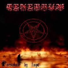 Tenebrum : Forsaken By Hope